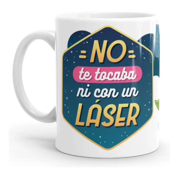 Taza Puterful Ni Con Un Láser